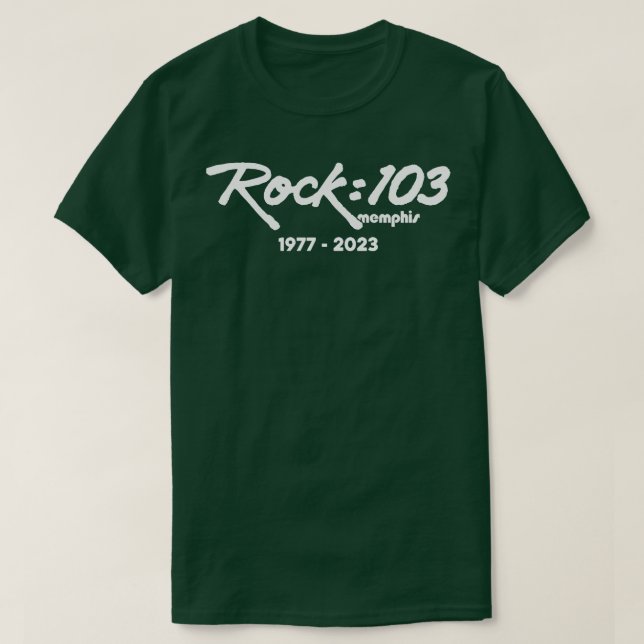 Rock 103 is Dead TShirt (Design Front)