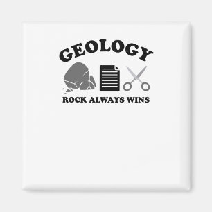Rock Always Wins - Funny Geology Pun For Geologist Magnet