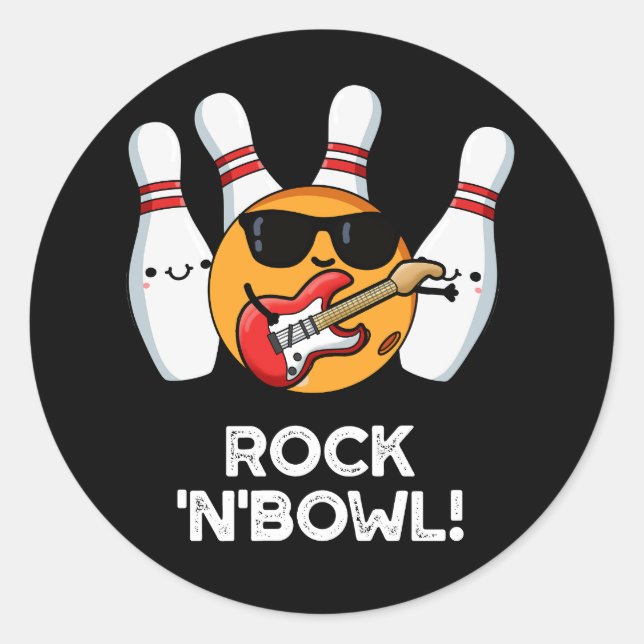 Rock And Bowl Funny Bowling Pun Dark BG Classic Round Sticker (Front)