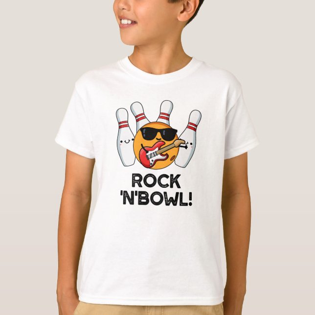 Rock And Bowl Funny Bowling Pun  T-Shirt (Front)