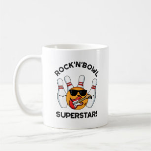 Rock And Bowl Superstar Funny Bowling Pun  Coffee Mug