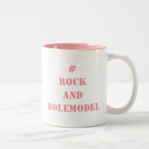 # Rock and Rolemodel - Pastel Pink editable.  Two-Tone Coffee Mug