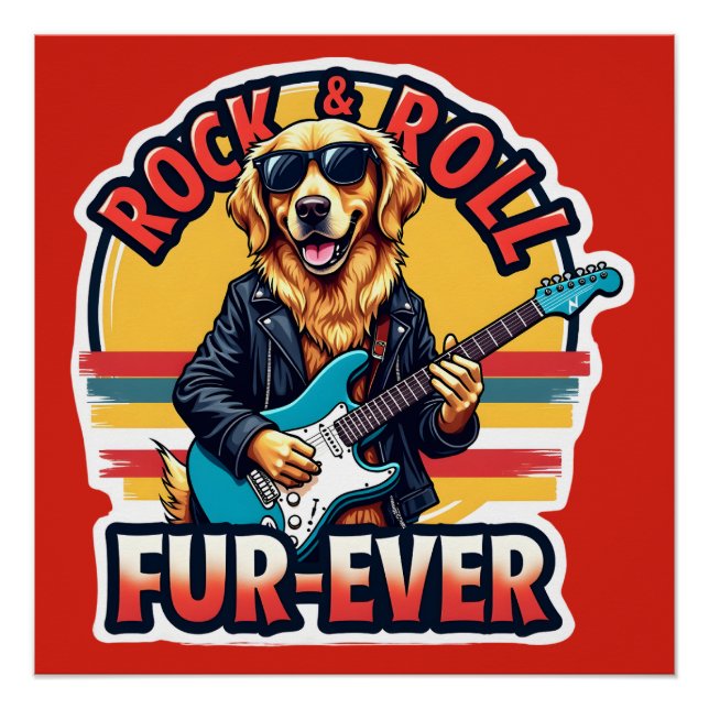 Rock and Roll Fur-Ever Golden Retriever Dog  Poster (Front)