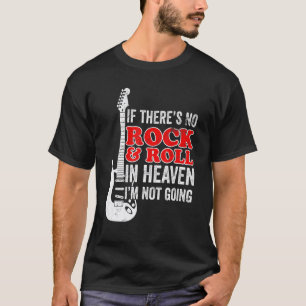 Rock And Roll Guitar Player Guitarist T-Shirt