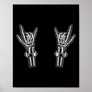 Rock And Roll Skeleton Hands Rock On Funny Rocker Poster