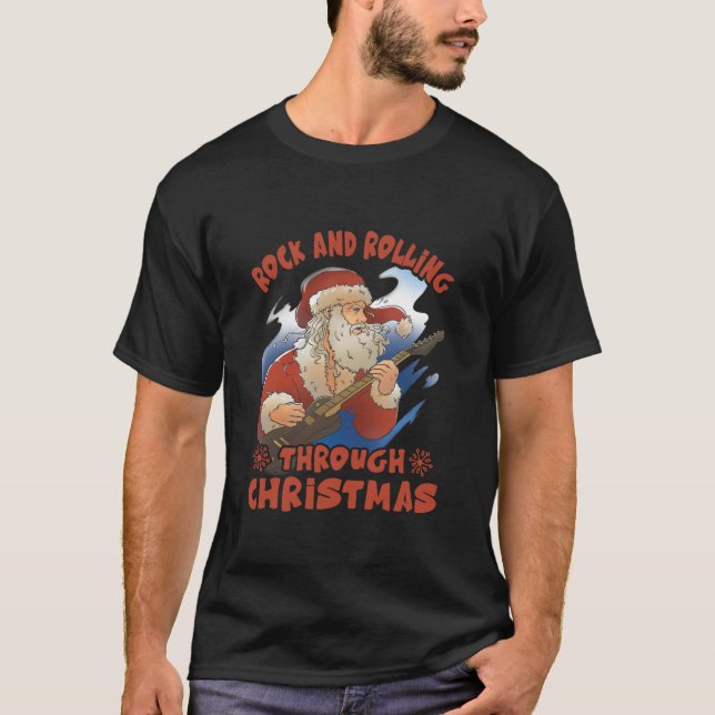 Rock And Rolling Through Christmas Funny Guitar Sa T-Shirt (Front)