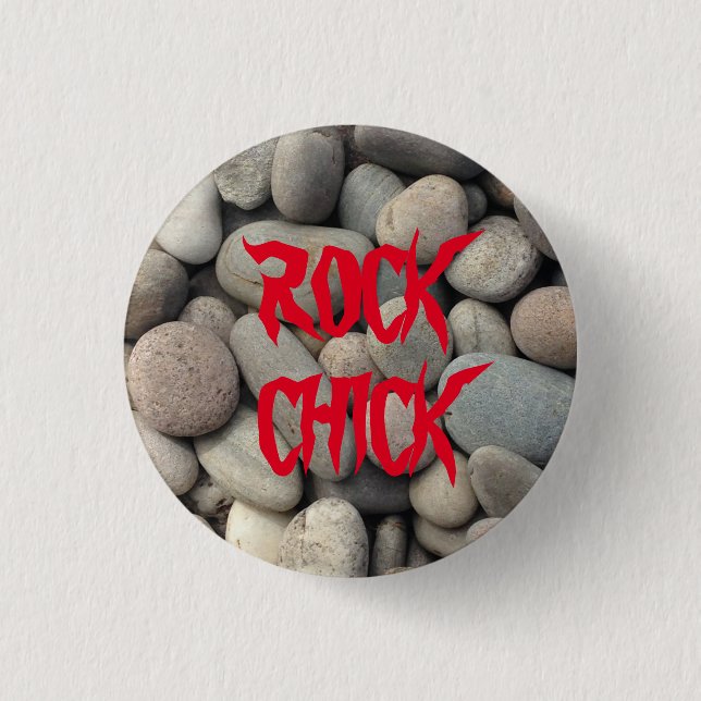 ROCK CHICK PEBBLE STONE BUTTON (Front)
