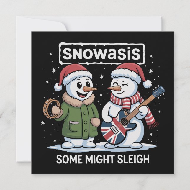 Rock Christmas SNOWASIS Some Might Sleigh Snowman Holiday Card (Front)