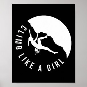 Rock Climb Like A Girl Womens Climbing T Shirt Bou Poster