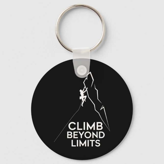 Rock Climber Beyond Limits Funny Climbing Adventur Key Ring (Front)