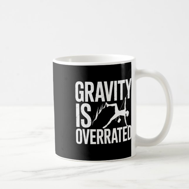 Rock Climber Gravity Funny Climbing Adventure  Coffee Mug (Right)