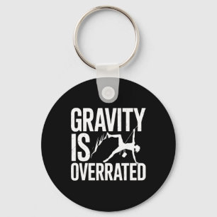 Rock Climber Gravity Funny Climbing Adventure Key Ring