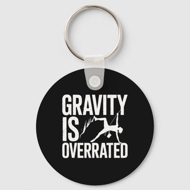 Rock Climber Gravity Funny Climbing Adventure  Key Ring (Front)