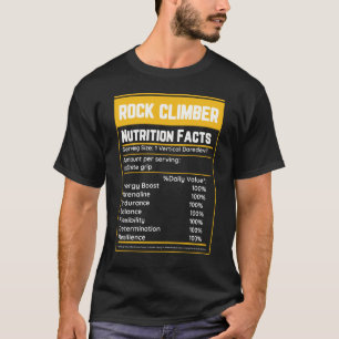 Rock Climber Nutrition Facts T-Shirt