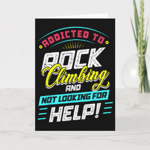 Rock Climbing And Not Looking For Help Card