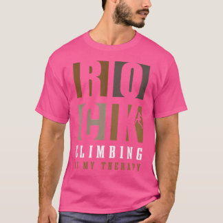 Rock Climbing As Therapy Mountains Hiking T-Shirt