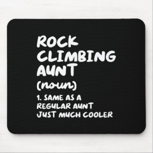 Rock Climbing Aunt Definition Funny And Sy Sports Mouse Pad