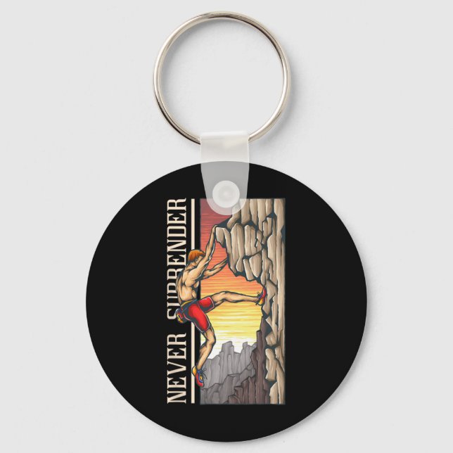Rock Climbing Bouldering Never Surrender Mountains Key Ring (Front)