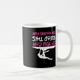 Rock Climbing Climber You Can Read This Having Fun Coffee Mug