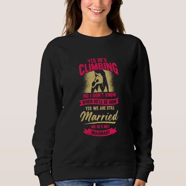 Rock Climbing Climber's Wife Sweatshirt (Front)