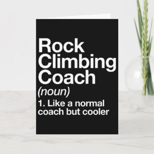 Rock Climbing Coach Funny Definition Trainer Tee Card