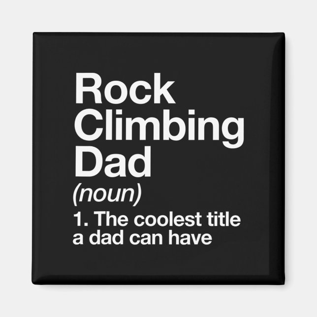 Rock Climbing Dad Definition Fun Sports  Magnet (Front)