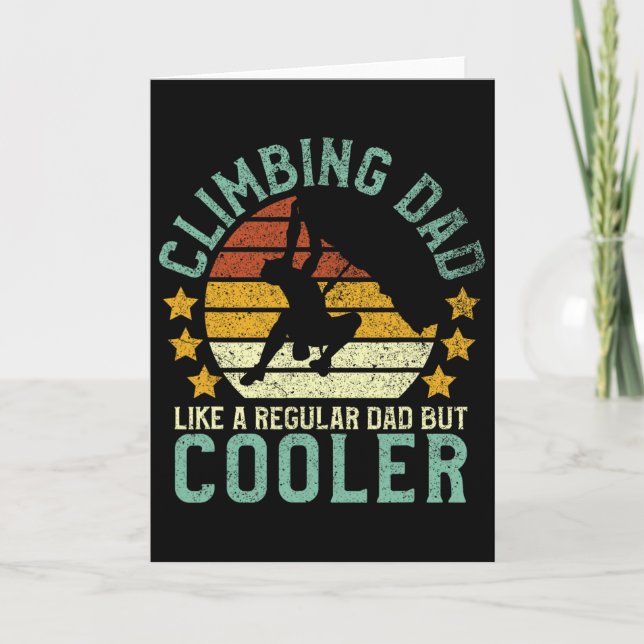 Rock Climbing Dad Mountain Climber Funny Father's  Card (Front)