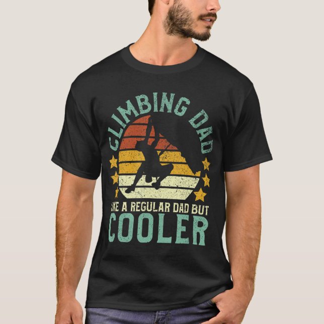 Rock Climbing Dad Mountain Climber Funny T-Shirt (Front)