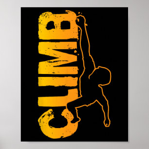 Rock Climbing Funny Bouldering Enthusiasts For Men Poster