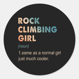 Rock Climbing Girl Definition Funny Climbing Lover Classic Round Sticker