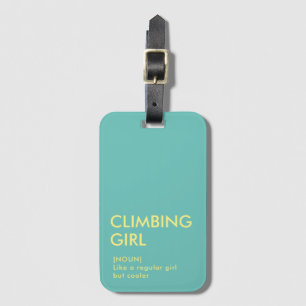 Rock Climbing girl trendy gift for her Luggage Tag