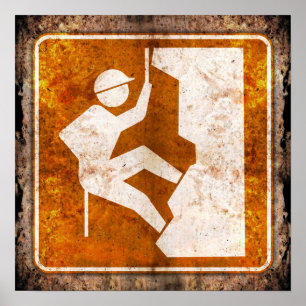 Rock Climbing Highway Road Sign Grunge Poster