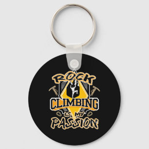 Rock Climbing Is My Pion Outdoor Sports Adventure Key Ring