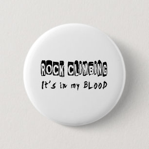 Rock Climbing It's in my blood 6 Cm Round Badge