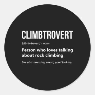 Rock Climbing Lover Funny Climbtrovert Definition  Classic Round Sticker