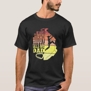 Rock Climbing Mountaineer Bouldering My Favourite  T-Shirt