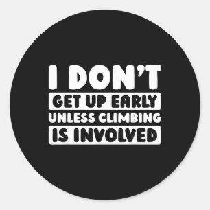 Rock Climbing Mountaineer Climb Bouldering Mountai Classic Round Sticker
