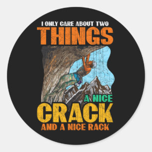 Rock Climbing Nice Crack And Rack Rock Climbing Me Classic Round Sticker