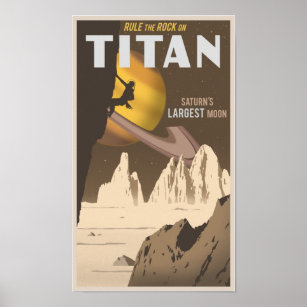 Rock Climbing on Titan, a moon of Saturn Poster
