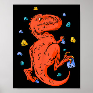Rock Climbing T-rex Dino Bouldering Poster