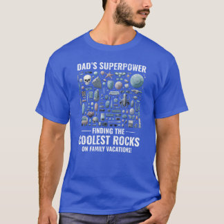 Rock Collecting Dad Geological Fossil Collector re T-Shirt