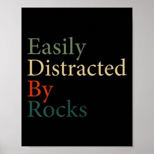 Rock Collecting Easily Distracted Poster (Front)