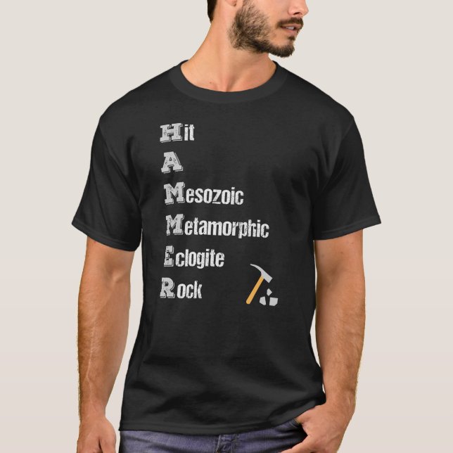 Rock Collector Geologist Tools Rock Hound Hammer T-Shirt (Front)
