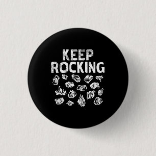 Rock Collector - Keep Rocking 3 Cm Round Badge