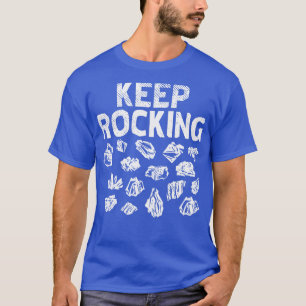 Rock Collector Keep Rocking 5 T-Shirt