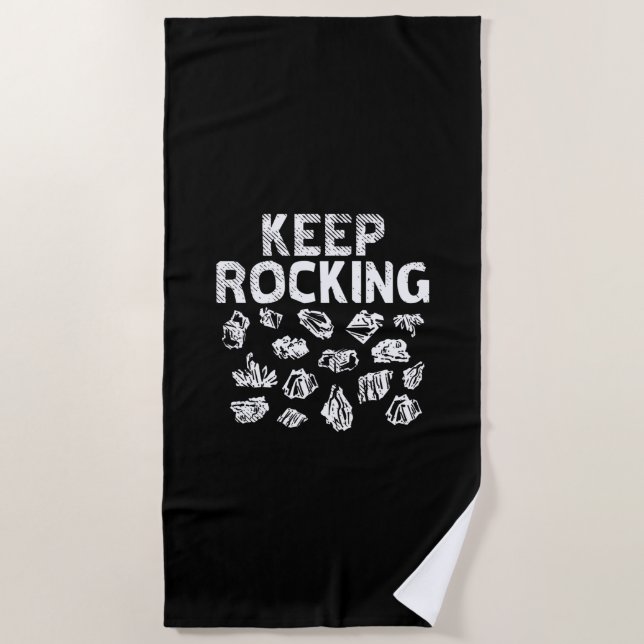 Rock Collector - Keep Rocking  Beach Towel (Front)
