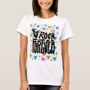 rock forever T-Shirt
