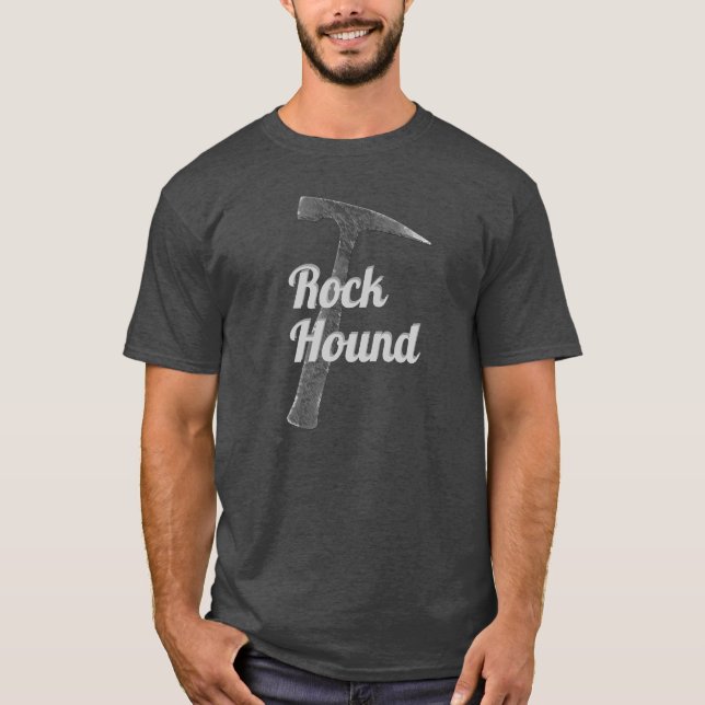 Rock Hound Pick Tool Treasure Hunter T-Shirt (Front)