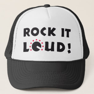 rock it louder trucker hat