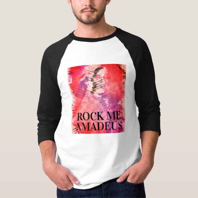 Rock Me Amadeus  T-Shirt (Front)